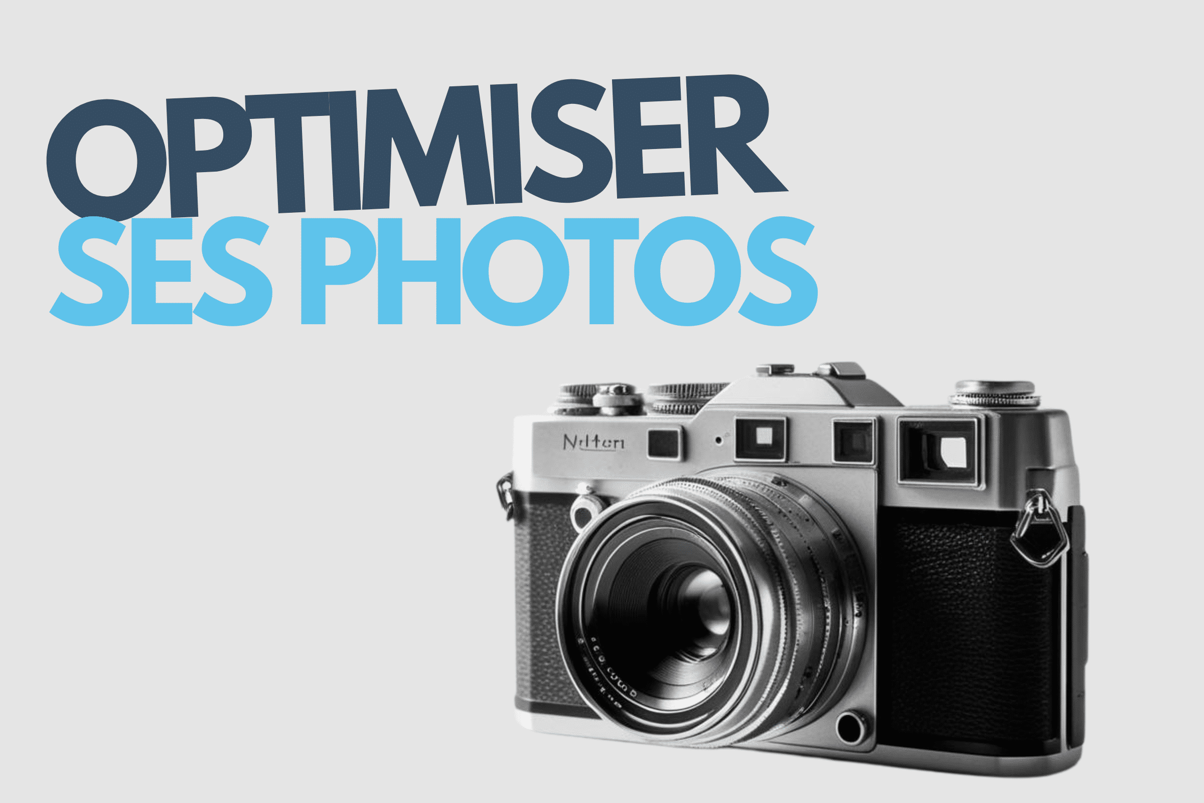 Optimiser ses photos pour le SEO